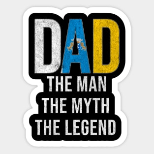 Canarian Dad The Man The Myth The Legend - Gift for Canarian Dad With Roots From Canarian Sticker